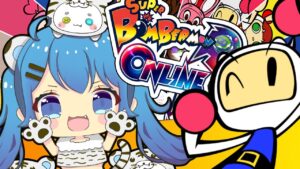 【スーパーボンバーマン R オンライン】明日公式大会だあああああああ～！【Vtuber】