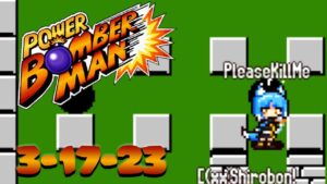 Power Bomberman 3-17-23